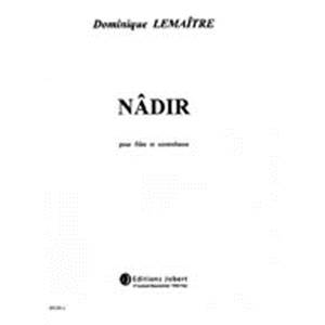 LEMAITRE DOMINIQUE - NA¢DIR - FLUTE ET CONTREBASSE