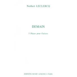 LECLERCQ NORBERT - DEMAIN - 5 PIECES - GUITARE
