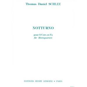 SCHLEE THOMAS DANIEL - NOTTURNO OP.35 - 4 CORS