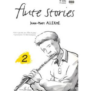 ALLERME JEAN-MARC - FLUTE STORIES VOL.2 + CD - FLUTE ET PIANO
