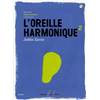 ZARCO JOELLE - L'OREILLE HARMONIQUE VOL.2 IMPROVISATION + CD - FORMATION MUSICALE