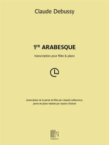 DEBUSSY CLAUDE - 1ERE ARABESQUE - FLUTE TRAVERSIERE ET PIANO