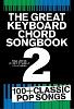 COMPILATION - THE GREAT KEYBOARD CHORD SONGBOOK 2