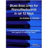 GORDON ANDREW D. - BLUES BASS LINES FOR PIANO/ KEYBOARDS IN ALL 12 KEYS
