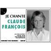 FRANCOIS CLAUDE - JE CHANTE FRANCOIS CLAUDE