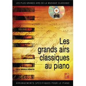 MINVIELLE SEBASTIA PIERRE - GRANDS AIRS CLASSIQUE AU PIANO + CD