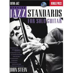 STEIN JOHN - BERKLEE JAZZ STANDARDS FOR SOLO GUITAR + CD