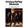 COMPILATION - IT'S EASY TO PLAY MUSICALS
