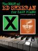 SHEERAN ED - THE BEST OF FOR EASY PIANO 15 HITS