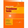 NAULAIS JEROME - TROMBONE TONIC VOL.2 PIECES POUR TROMBONE + CD