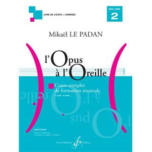 LE PADAN MIKAEL - L'OPUS A L'OREILLE VOL.2