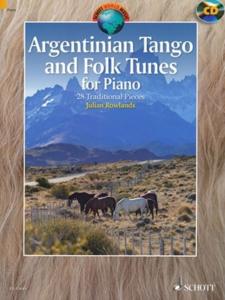 ARGENTINIAN TANGO AND FOLK TUNES +CD (28 PIECES TRADITIONNELLES ARGENTINES) - PIANO