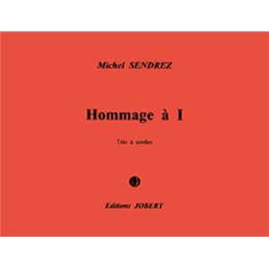 SENDREZ MICHEL - HOMMAGE A  I - TRIO A CORDES (CONDUCTEUR)