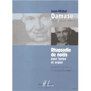 JEAN-MICHEL DAMASE - RHAPSODIE DE NOELS - HARPE OU ORGUE