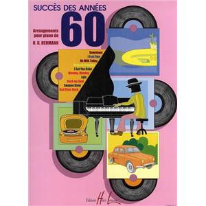 HEUMANN HANS GUNTER - SUCCES DES ANNEES 60 ARRANGEMENTS POUR PIANO