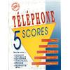 TELEPHONE - 5 SCORES