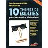 MILTEAU JEAN JACQUES - 10 THEMES DE BLUES + CD