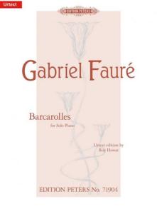 FAURE GABRIEL - BARCAROLLES REVISION ROY HOWAT - PIANO