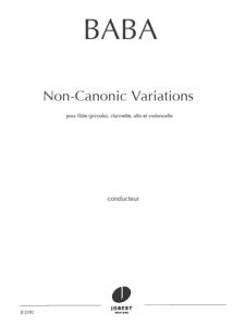 BABA NORIKO - NON-CANONIC VARIATIONS - CONDUCTEUR ET PARTIES SEPAREES