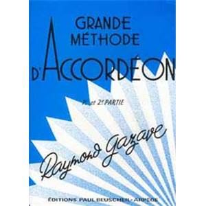GAZAVE RAYMOND - METHODE D'ACCORDEON 1ERE ET 2EME ANNEES