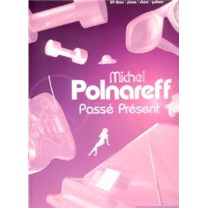 POLNAREFF MICHEL - PASSE PRESENT P/V/G RETIRAGE SANS DATE