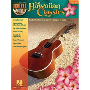 COMPILATION - UKULELE PLAY ALONG VOL.21 HAWAIIAN CLASSICS + CD
