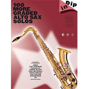 COMPILATION - DIP IN 100 MORE GRADED ALTO SAXOPHONE SOLOS