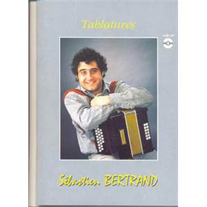 BERTRAND SEBASTIEN - TABLATURES ACCORDEON DIATONIQUE + CD