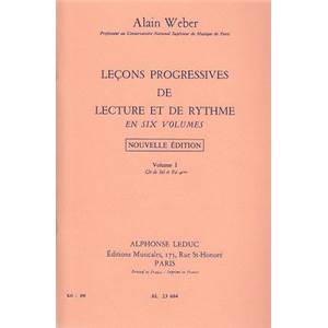 WEBER ALAIN - LECONS PROGRESSIVES DE LECTURE ET DE RYTHME VOL.1