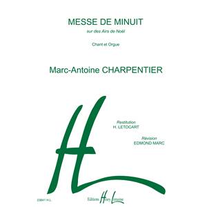 CHARPENTIER MA - MESSE DE MINUIT - CHOEUR ET ORGUE