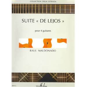 MALDONADO RAUL - SUITE DE LEJOS - 4 GUITARES