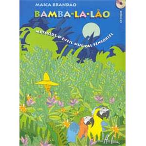 BRANDAO MAICA - BAMBA-LA-LAO + CD - EVEIL MUSICAL