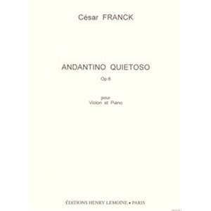 FRANCK CESAR - ANDANTINO QUIETOSO OP.6 - VIOLON ET PIANO
