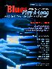 GORDON ANDREW D. - THE BLUES PLAY-A-LONG AND SOLOS COLLECTION FOR PIANO / KEYBOARDS BEGINNER SERIES