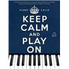 COMPILATION - KEEP CALM AND PLAY ON THE BLUE VOL.PIANO SOLOS