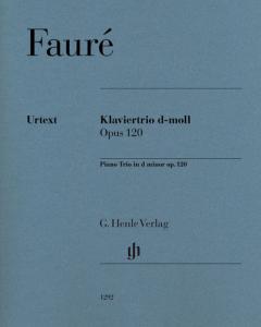 FAURE GABRIEL - TRIO AVEC PIANO OPUS 120 EN RE MINEUR - VIOLON / VIOLONCELLE ET PIANO