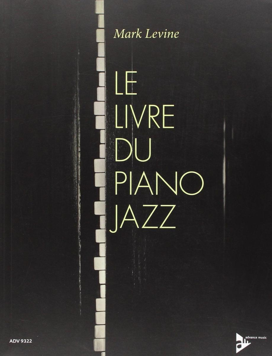Le livre du piano jazz de Mark Levine