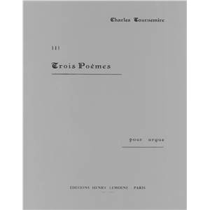 TOURNEMIRE CHARLES - 3 POEMES N°3 - ORGUE