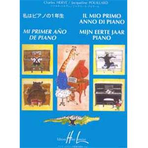 HERVE/POUILLARD - MI PRIMER ANO DE PIANO - IL MIO PRIMO ANNO DI PIANO - PIANO