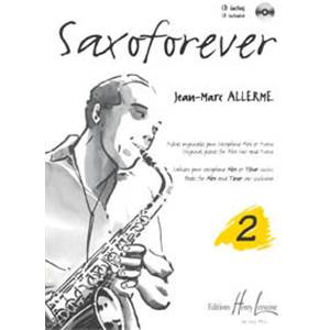 ALLERME JEAN-MARC - SAXOFOREVER VOL.2 + CD - SAXOPHONE SIB OU MIB ET PIANO