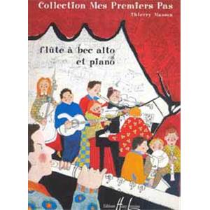 MASSON THIERRY - MES PREMIERS PAS - FLUTE A BEC ALTO ET PIANO