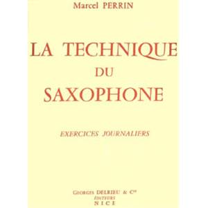 PERRIN MARCEL - TECHNIQUE DU SAXOPHONE - SAXOPHONE