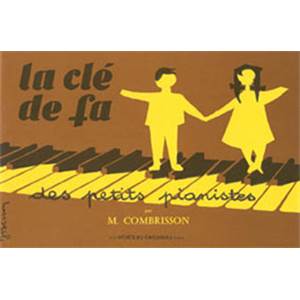 COMBRISSON M - LA CLE DE FA DES JEUNES PIANISTES - PIANO