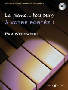 WEDGWOOD PAM - LE PIANO… TOUJOURS À VOTRE PORTÉE - VERSION FRANÇAISE + CD