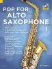 POP FOR ALTO SAXOPHONE VOLUME 1 +CD  - SAXOPHONES MIB (1-2)