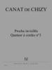 CANAT DE CHIZY EDITH - PROCHE INVISIBLE - QUATUOR N3 - 2 VIOL, ALT, CELLO (COND, P)