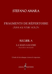 AMARA STEFANO - FRAGMENTS DE REPERTOIRE VOL.A - VIOLON
